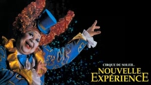 Cirque du Soleil: Nouvelle Expérience háttérkép