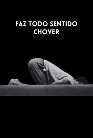Faz Todo Sentido Chover poszter