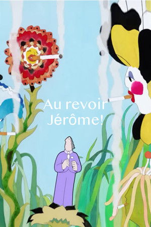 Au revoir Jérôme! poszter