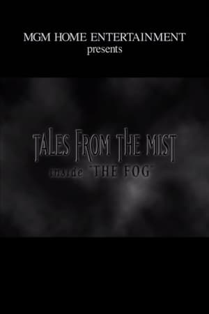 Tales from the Mist: Inside 'The Fog' poszter