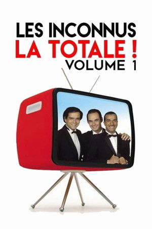 Les Inconnus - La totale ! Vol. 1