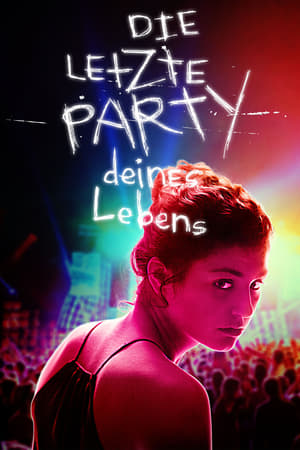 Die letzte Party deines Lebens poszter