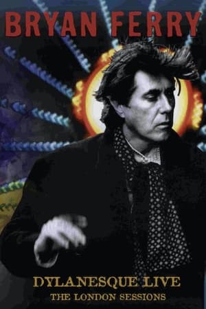 Bryan Ferry - Dylanesque Live The London Sessions poszter