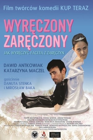 Wyręczony zaręczony poszter