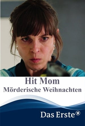 Hit Mom – Mörderische Weihnachten poszter