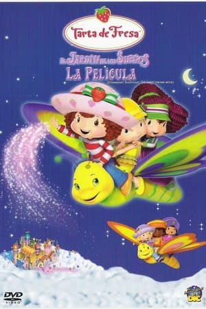 Strawberry Shortcake: The Sweet Dreams Movie poszter