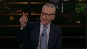 Real Time with Bill Maher Speciális epizódok Ep.2109 2109. epizód