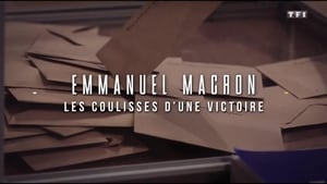 Emmanuel Macron : les coulisses d'une victoire háttérkép