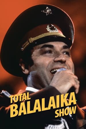 Total Balalaika Show poszter