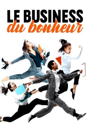 Le Business du bonheur poszter