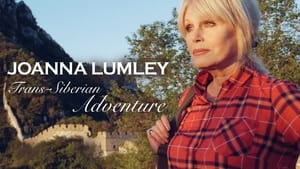 Joanna Lumley's Trans-Siberian Adventure kép