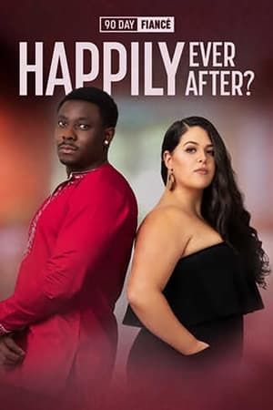 90 Day Fiancé: Happily Ever After? poszter