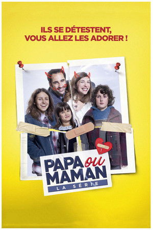 Papa ou Maman poszter