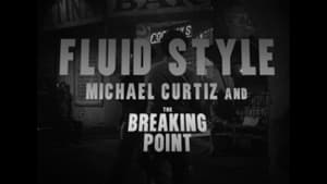 Fluid Style: Michael Curtiz and The Breaking Point háttérkép