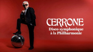 Cerrone - Disco symphonique à la Philharmonie háttérkép