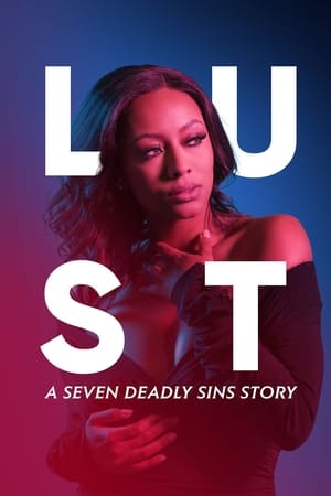 Lust: A Seven Deadly Sins Story poszter