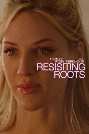 Resisting Roots poszter