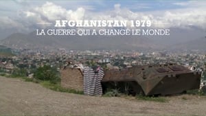 Afghanistan 1979 La guerre qui a changé le monde háttérkép