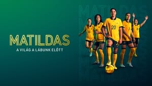 Matildas: A világ a lábunk előtt kép