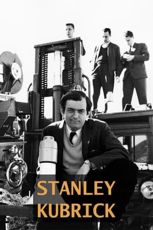 Stanley Kubrick: Egy élet a film tükrében