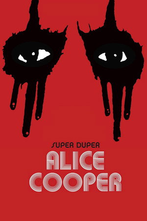 Super Duper Alice Cooper poszter