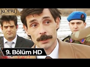 Köprü 1. évad Ep.9 9. epizód