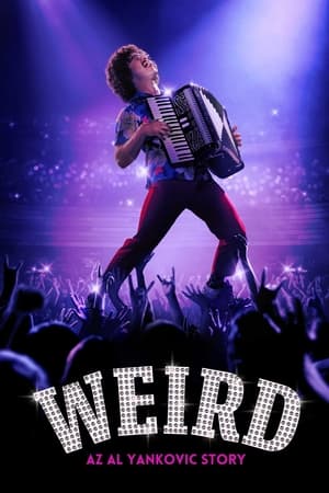 Weird: Az Al Yankovic Sztori