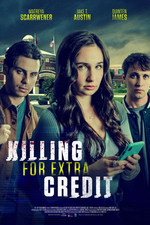 Killing for Extra Credit poszter