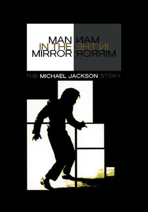 Man in the Mirror: The Michael Jackson Story poszter