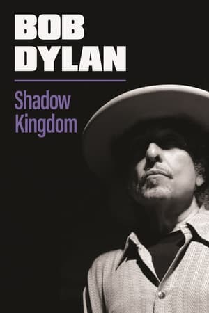 Bob Dylan: Shadow Kingdom poszter