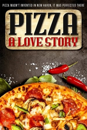 Pizza: A Love Story poszter