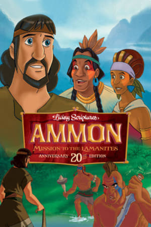 Ammon, Missionary to the Lamanites