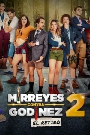 Mirreyes contra Godínez 2: El retiro poszter