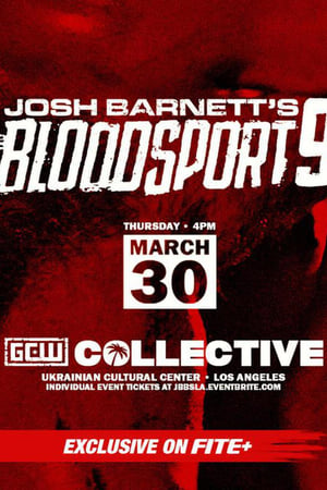 GCW Josh Barnett's Bloodsport 9 poszter