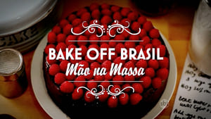 Bake Off Brasil: Mão na Massa kép