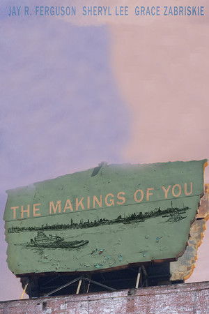 The Makings of You poszter