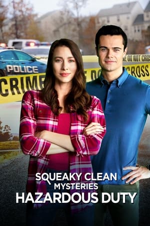 Squeaky Clean Mysteries: Hazardous Duty poszter