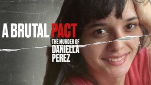 Pacto Brutal: O Assassinato de Daniella Perez kép