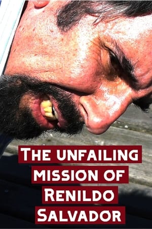 The Unfailing Mission of Renildo Salvador poszter