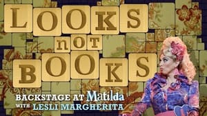 Looks Not Books: Backstage at 'Matilda' with Lesli Margherita kép