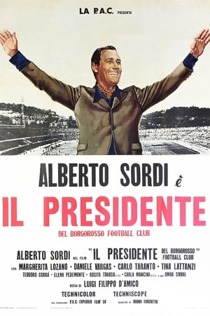 Il presidente del Borgorosso Football Club poszter