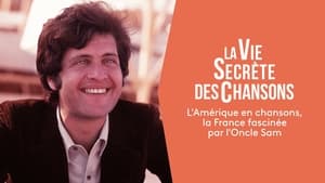 La vie secrète des chansons 4. évad Ep.1 1. epizód