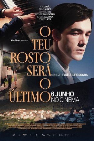O Teu Rosto Será o Último poszter