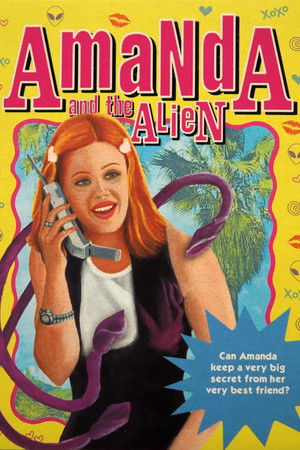 Amanda & the Alien poszter
