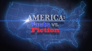 America: Facts vs. Fiction kép