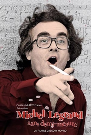 Michel Legrand, sans demi-mesure poszter