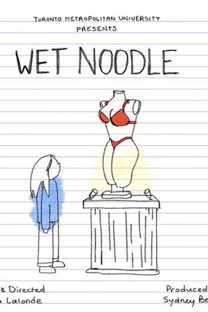 Wet Noodle poszter