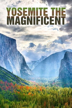 Yosemite the Magnificent poszter