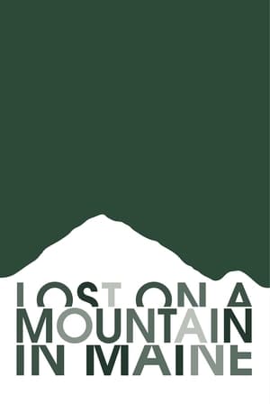 Lost on a Mountain in Maine poszter