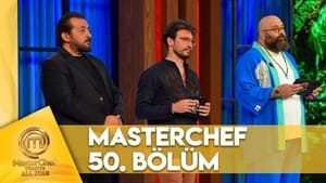 MasterChef Türkiye 6. évad Ep.50 50. epizód